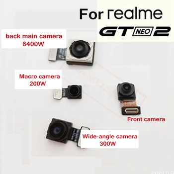 Оригинальная маленькая передняя основная большая задняя широкоугольная камера для макросъемки для realme GT Neo 2 Neo2 5G RMX3370 Flex Cable