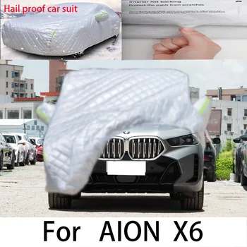 Для AION X6 Автомобильзащитный чехол, защита от солнца, защита от дождя, защита от ультрафиолета, защита от пыли авто Противоградовая автомобильная одежда