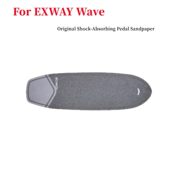 Оригинальная амортизирующая наждачная бумага для скейтборда EXWAY Wave Матовая наклейка на педаль Запасные аксессуары