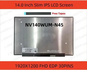 NV140WUM-N45 14-дюймовый 16:10 1920x1200 IPS 30-контактный матричный ЖК-экран EDP NV140WUM N45