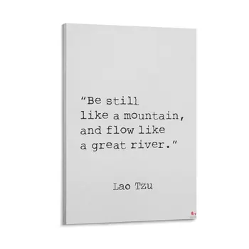 Будь спокоен, как гора, и течь, как великая река. Лао Цзы Холст Живопись Домашний декор аксессуары плакаты для комнаты