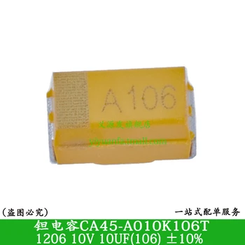 A106 CA45-A010K106T 10 шт. Танталовые конденсаторы 106T 1206 3216A 10V10UF ±10%