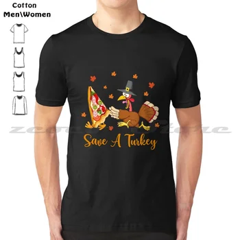 Save A Turkey Awareness Eat More Cheesey Pizza Tee 100% хлопок Мужчины и женщины Мягкая модная футболка Осенний любовник Тыква Счастливый