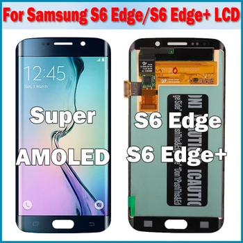 Super AMOLED ЖК-дисплей для экрана Samsung S6 Edge G925 S6 Edge Plus G928 G928F ЖК-дисплей в сборе для Samsung S6 Edge LCD